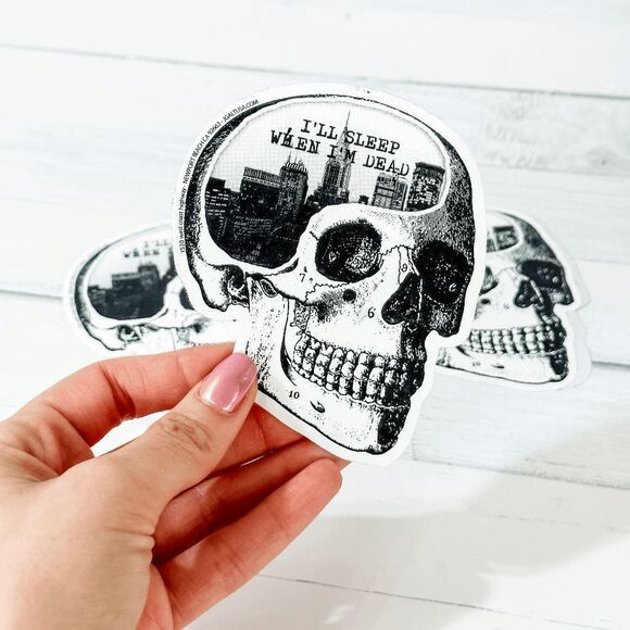 "I'll sleep when I'm dead" Skull Sticker - Picture 2 of 4